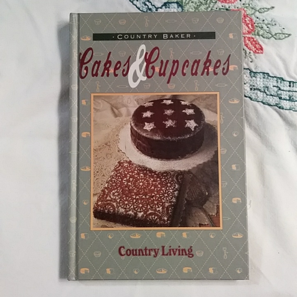 Country Living Country Baker Cakes & Cupcakes Cookbook 1993